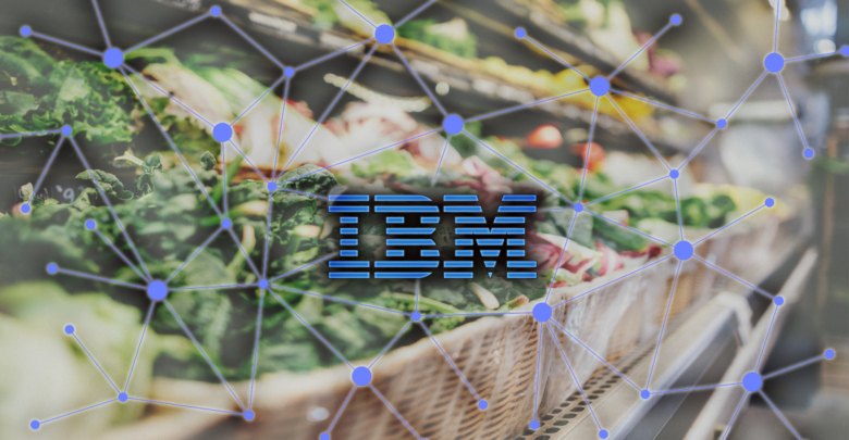 $60 Billion U.S Retailer to Use IBM's Blockchain-Powered Food Trust